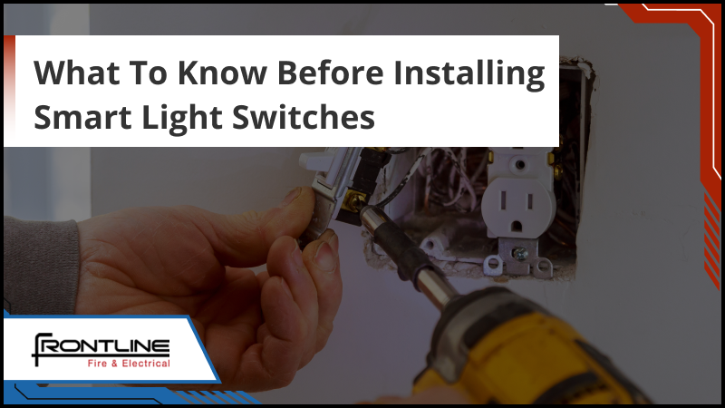 What to know before installing smart light switches